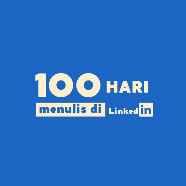 100 Hari Nulis di Linkedin